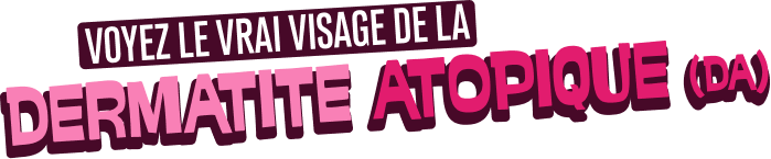 Voyez le vrai visage de la dermatite atopique (DA)