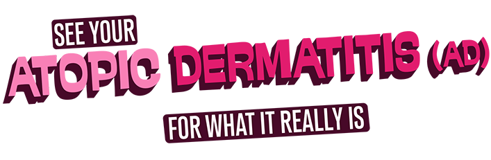 See your atopic dermatitis (AD) for what it really is